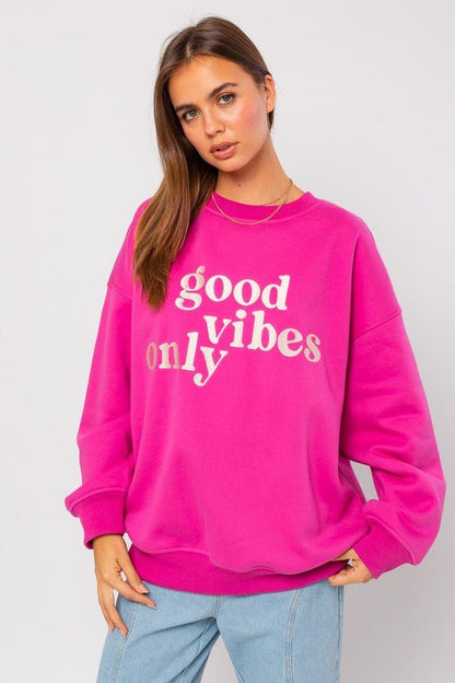 Pink Good Vibes Only Oversized Sweatshirt - My Threaded Apparel | Online Women's Boutique - sweater