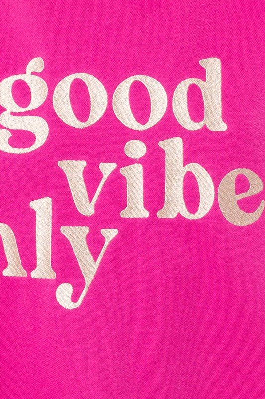 Pink Good Vibes Only Oversized Sweatshirt - My Threaded Apparel | Online Women's Boutique - sweater